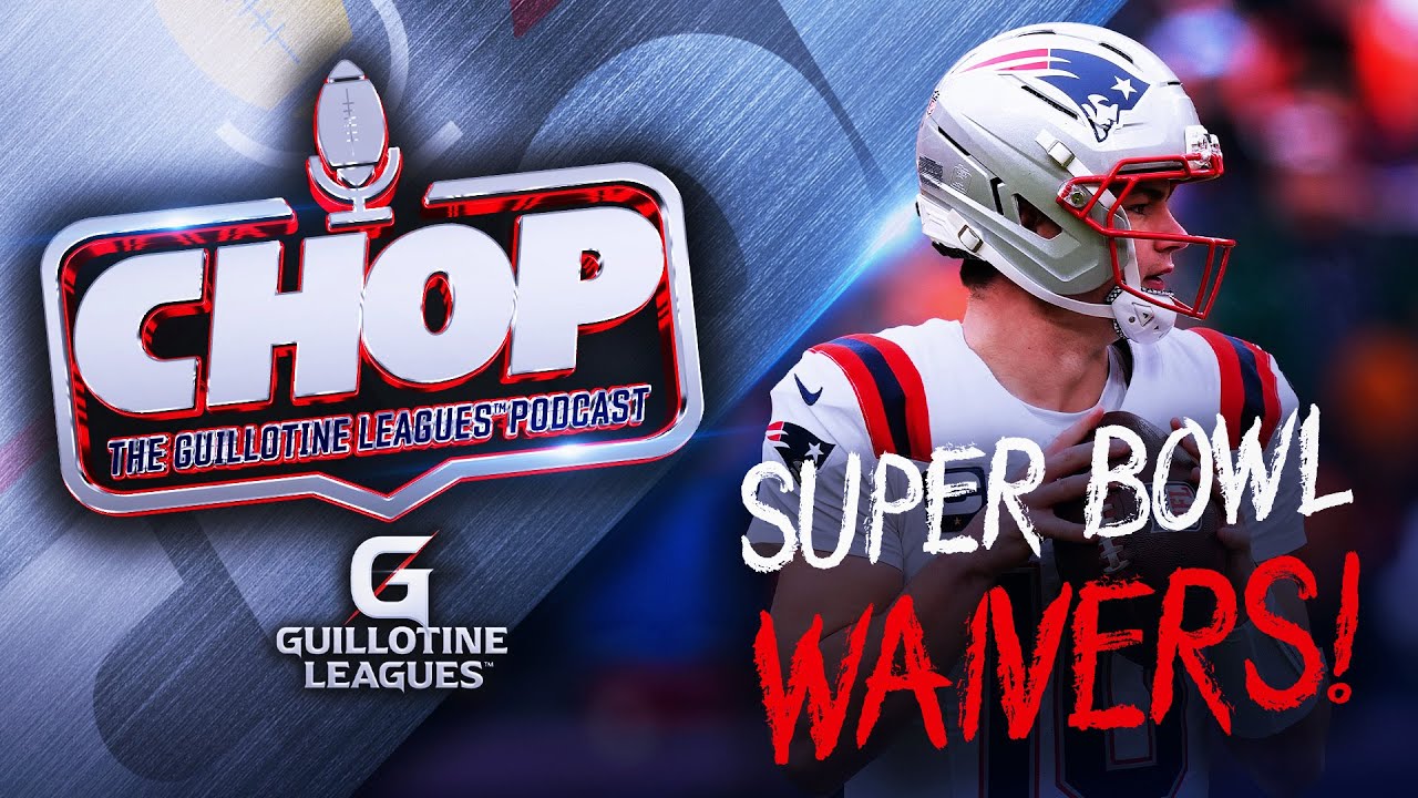 Waiver Wire Priorities (& What to Bid) for Super Bowl Guilloteenies