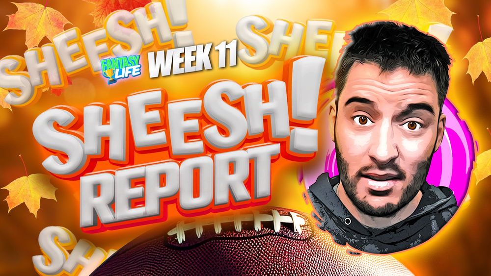 Sheesh Report. The Biggest Misses from Fantasy Football Week 11.